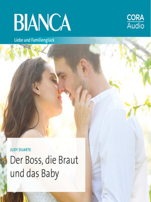 cover image of Der Boss, die Braut und das Baby